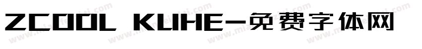 ZCOOL KUHE字体转换